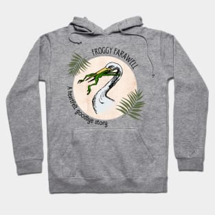 Froggy Farewell Hoodie